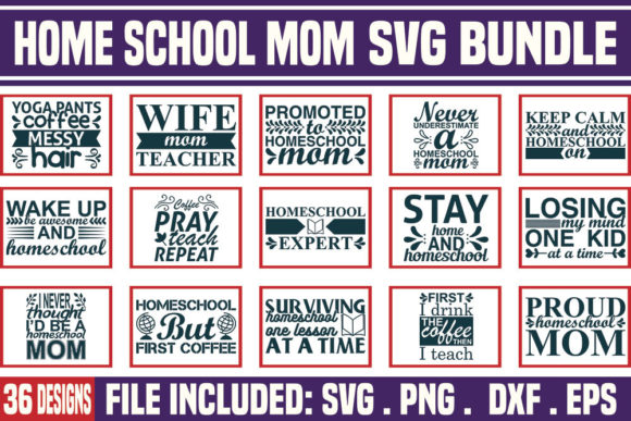 Home School Mom Quotes Designs Bundle: Graphics and Crafts for Publishers