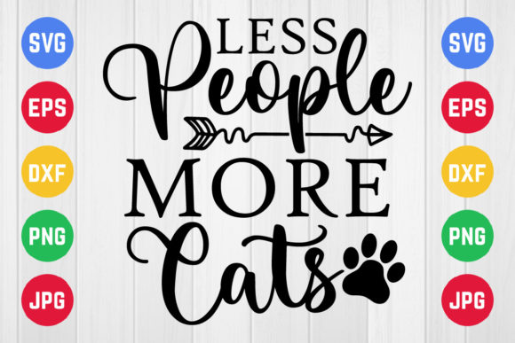 Less People More Cats Svg Design Graphics and Crafts Review