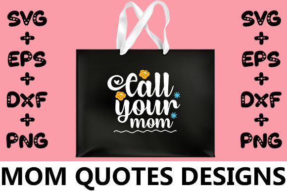 MOM Call Your Mom Graphics and Crafts Review