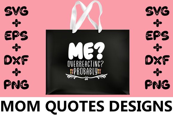 MOM Me- Overreacting- Probably Graphics and Crafts Review