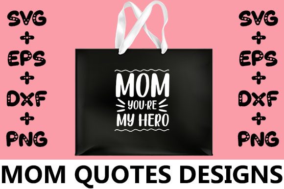 MOM Mom You re My Hero Graphics and Crafts Review