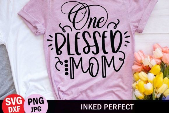 One Blessed Mom Embroidery Design Review