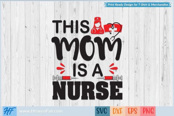 This Mom is a Nurse Graphics and Crafts Review