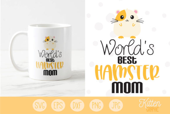 World s Best Hamster Mom Graphics for Crafts